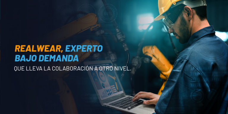 Realwear, experto bajo demanda que lleva la colaboración a otro nivel.