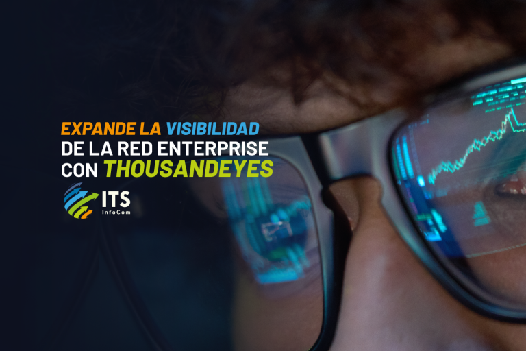 Expande la visibilidad de la Red Enterprise con ThousandEyes