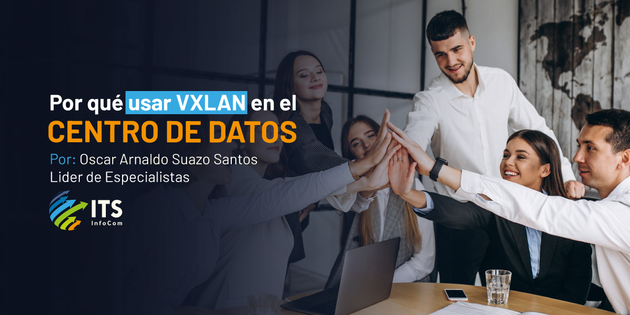 Por que Vxlan en centro de datos