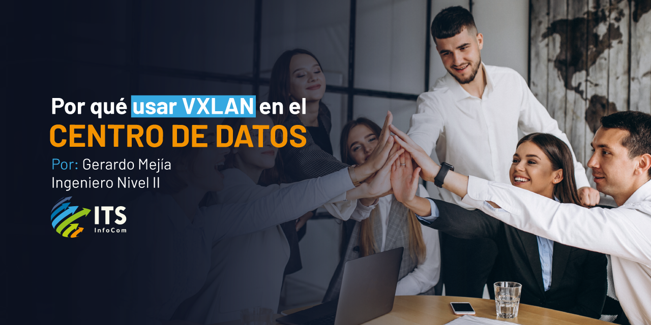 VXLAN EN EL CENTRO DE DATOS