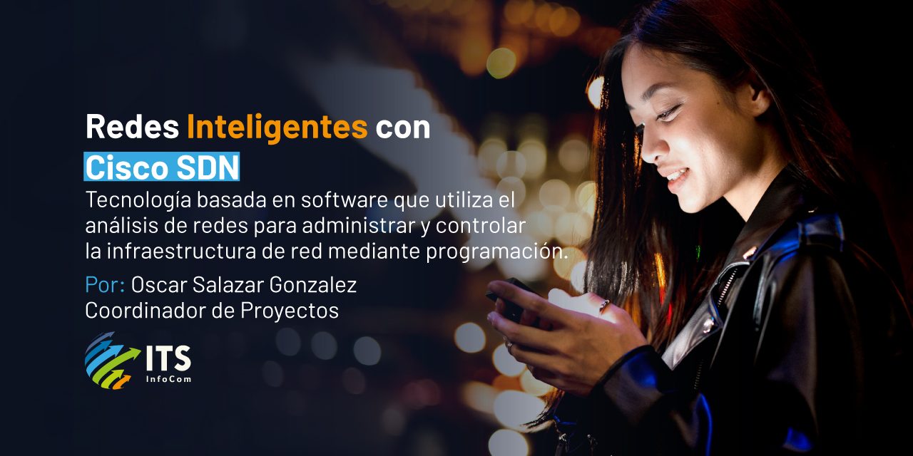 SDN: Redes Inteligentes con Cisco SDN